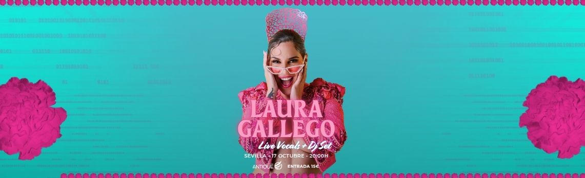 Laura Gallego - LIVE VOCALS + DJ SET
